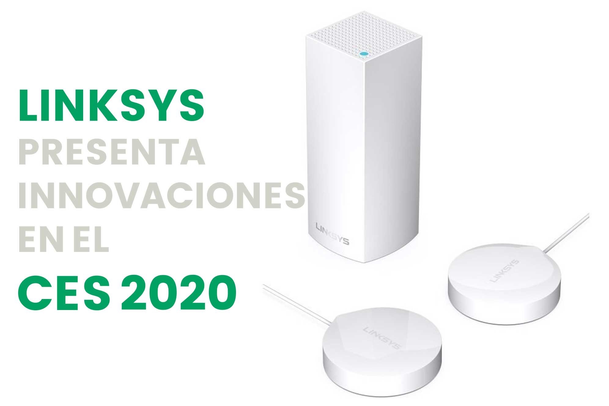 Conoce todos los productos que presentó Linksys en el CES 2020