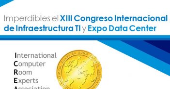 Imperdibles el XIII Congreso Internacional de Infraestructura TI y Expo Data Center
