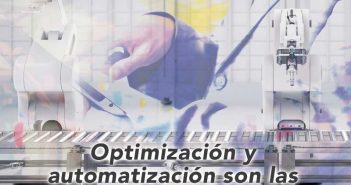 Optimización y automatización son las claves en manufactura