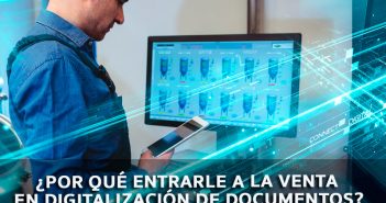 ¿Por qué entrarle a la venta en digitalización de documentos?