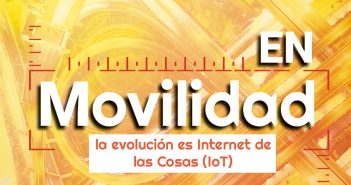 En Movilidad la evolución es Internet de las Cosas (IoT)