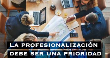 La profesionalización debe ser una prioridad para el canal